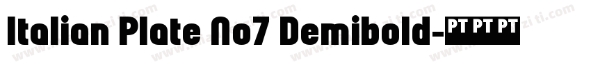Italian Plate No7 Demibold字体转换